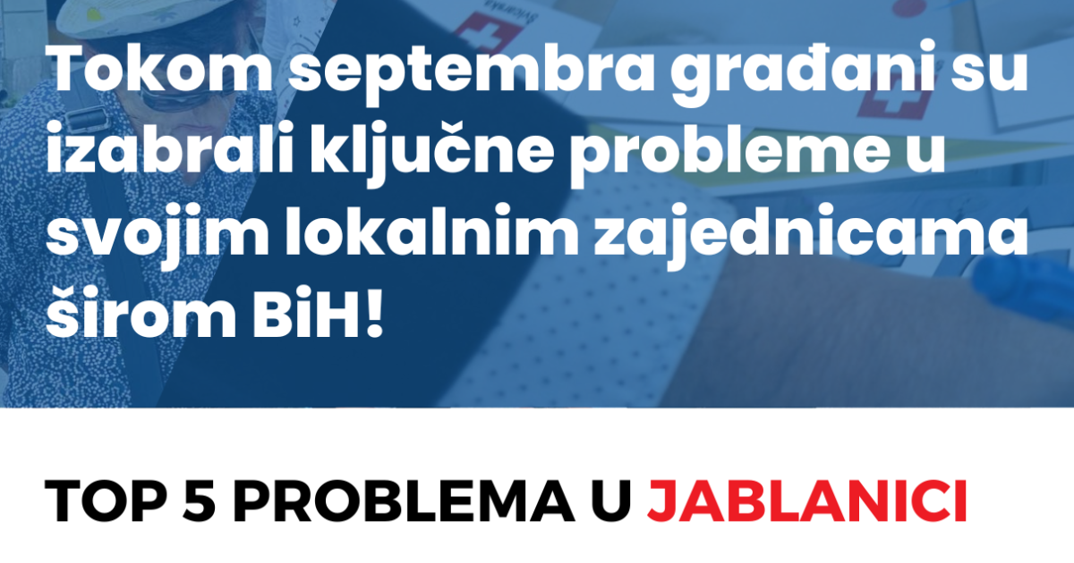 Ključni problemi građana u Jablanici
